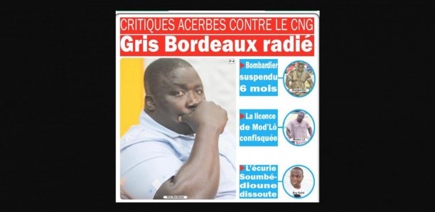 ‘Lamb’ : Le CNG sanctionne Modou Lô, radie Gris Bordeaux et suspend Bombardier !