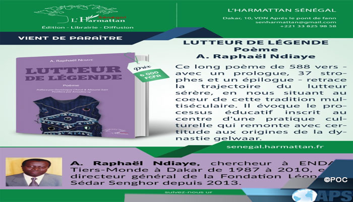 Raphaël Ndiaye publie ‘’Lutteur de légende’’, un livre consacré à ‘’l’univers culturel et éducatif des Sérères’’