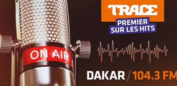 LANCEMENT DE LA RADIO FM « TRACE » AU SÉNÉGAL