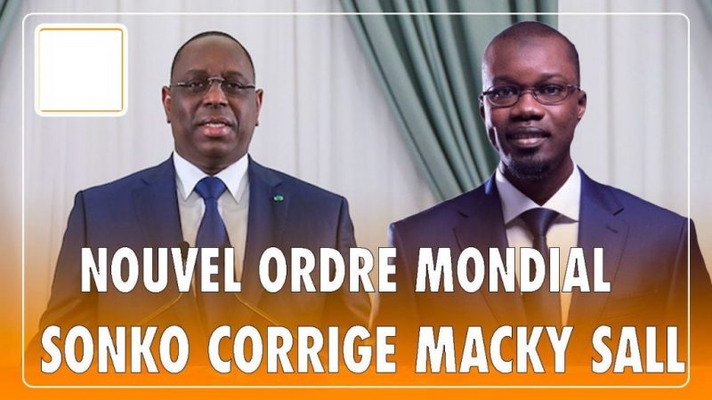 Nouvel ordre mondial : Ousmane Sonko corrige Macky Sall