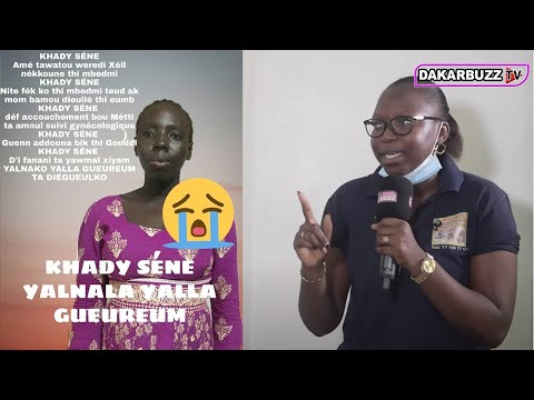 L’incroyable histoire de KHADY SENE Malade mentale, Qui a fait pleurer