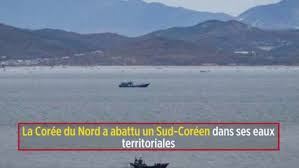 La Corée du Nord a abattu un Sud-Coréen présent dans ses eaux territoriales