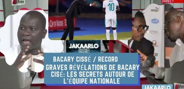 Bakary Cissé sur l’l’équipe Nationale :  » Il y’a beuacoup de problèmes, Augustin Senghor et Abdoulaye Sow se sont… »