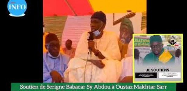 Soutien de Serigne Babacar Sy Abdou à Oustaz Makhtar Sarr : « Na ñu ko bayi wala lu xéw ñooma… »