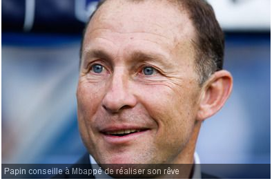 Mercato : PSG ou Real ? Papin donne un conseil à Mbappé… et à son père –