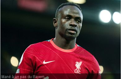 Mercato : Mané tout proche du Bayern –