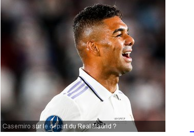 Mercato : Casemiro à Manchester United, utopique… ou pas ?