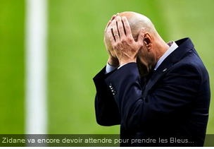 Équipe de France : Zidane, le dindon de la farce ?