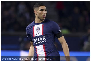 PSG : Hakimi mis en examen pour viol !