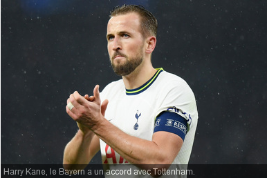 Mercato : le Bayern a trouvé un accord avec Tottenham pour Kane !