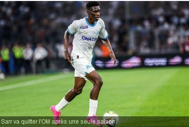 Mercato : départ imminent pour Sarr, l’OM va boucler une bonne vente –