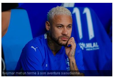 Mercato : Neymar quitte Al-Hilal (officiel)